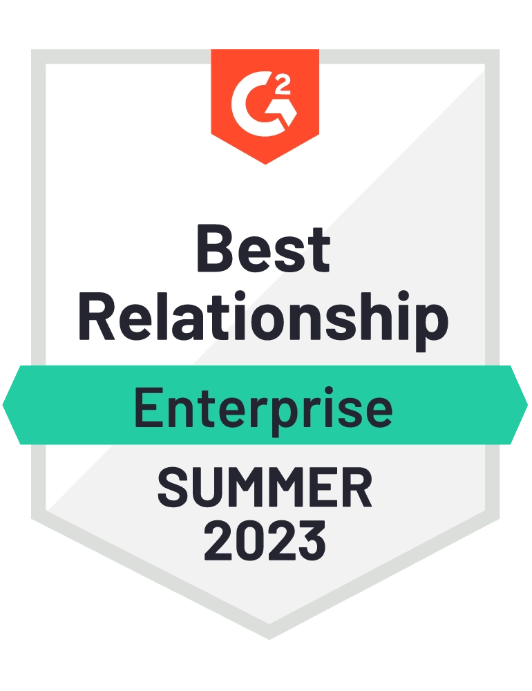G2 Best Relationship Enterprise - Summer 2023