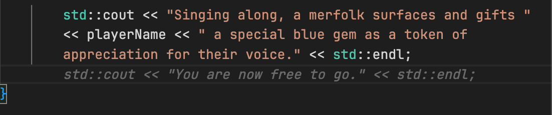 adventure.cpp - Code Suggestions makes a creative suggestion to end the interaction with the merfolk by saying "You are now free to go" after you receive the gem.