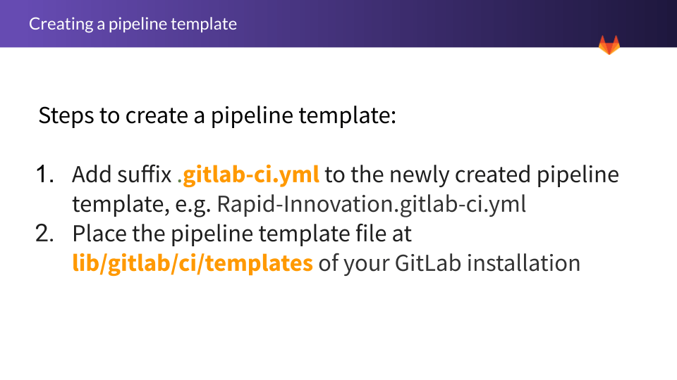 steps to create pipeline template