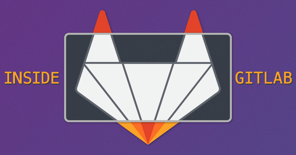 Inside GitLab