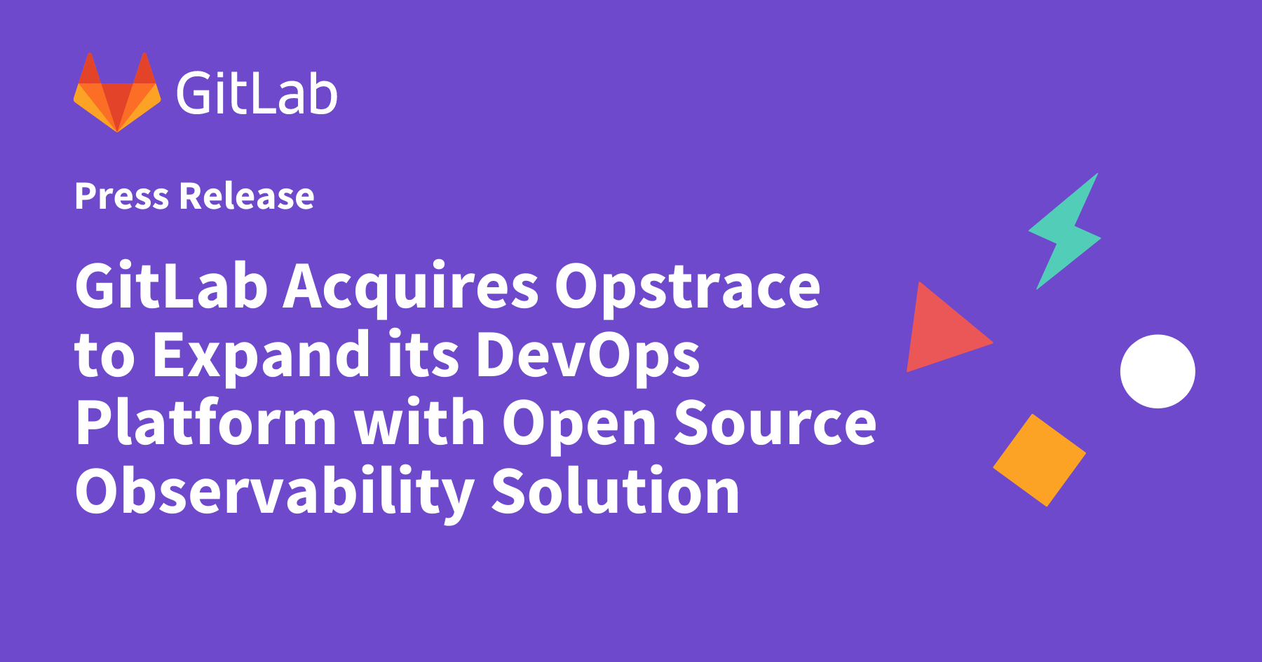 GitLab Acquires Opstrace to Expand its DevOps Platform with Open Source ...