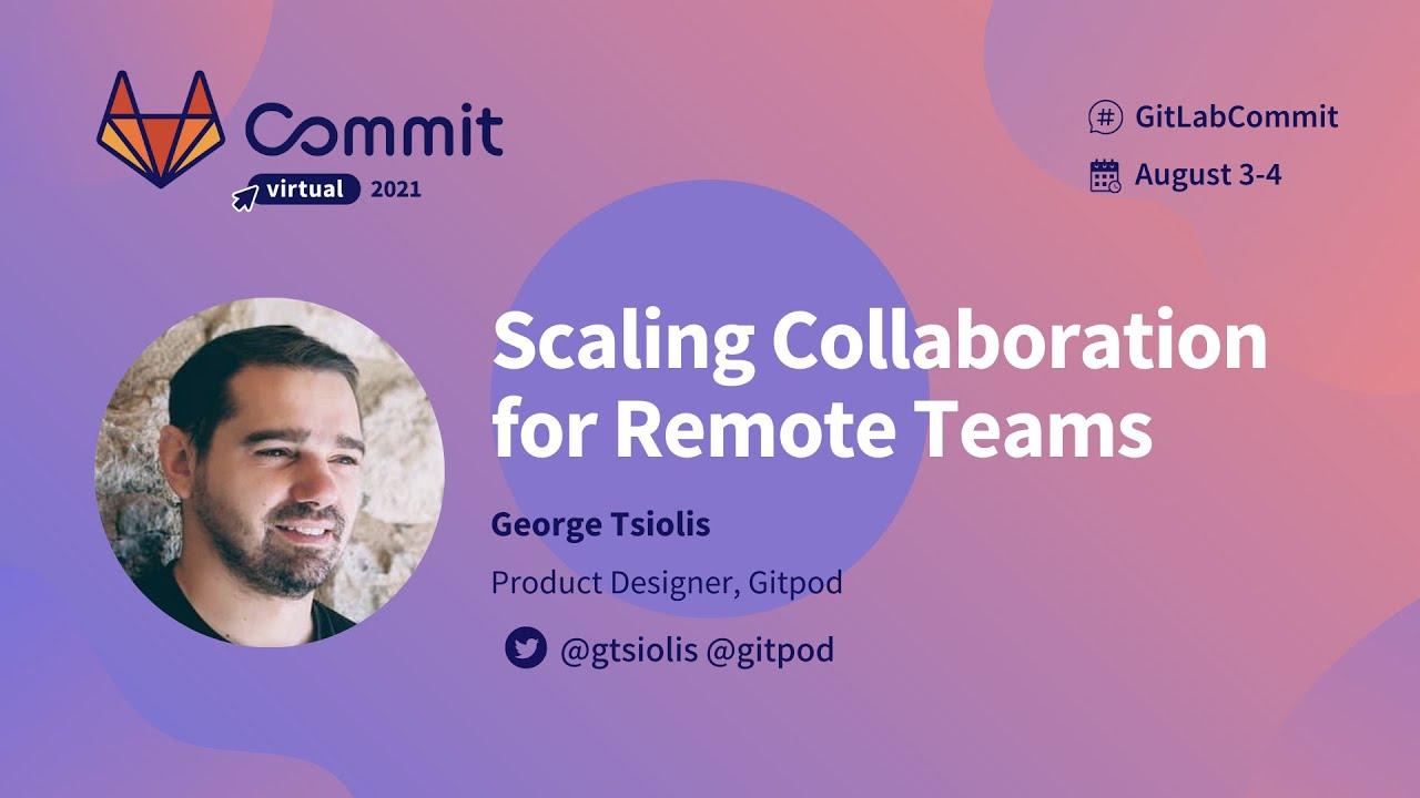 Scaling Collaboration for Remote Teams